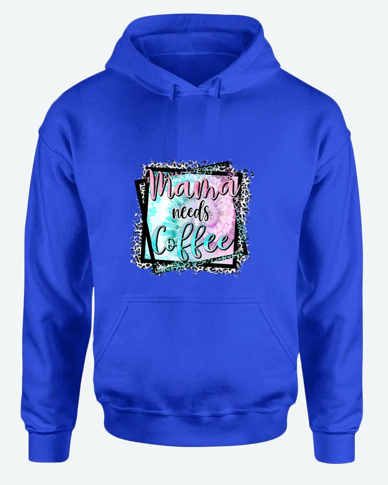 Mama needs coffee hoodie - Fivestartees