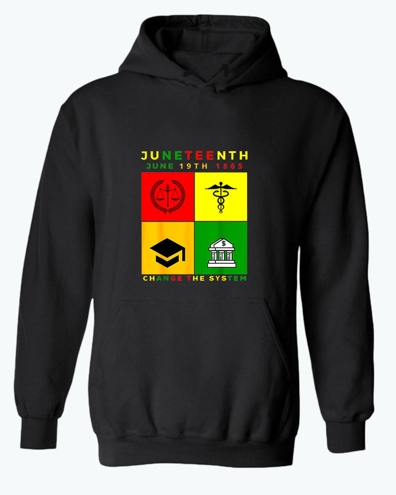 Change the system juneteenth hoodie - Fivestartees