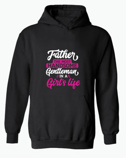 Father the most handsome gentlemen in a girl life hoodie, father hoodie - Fivestartees