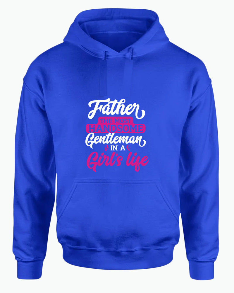 Father the most handsome gentlemen in a girl life hoodie, father hoodie - Fivestartees