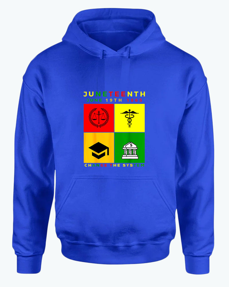 Change the system juneteenth hoodie - Fivestartees
