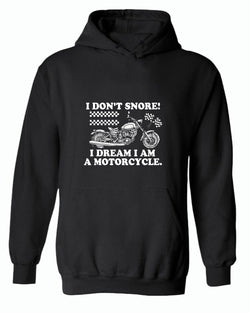 I don't snore i dream i am a motorcycle hoodie - Fivestartees