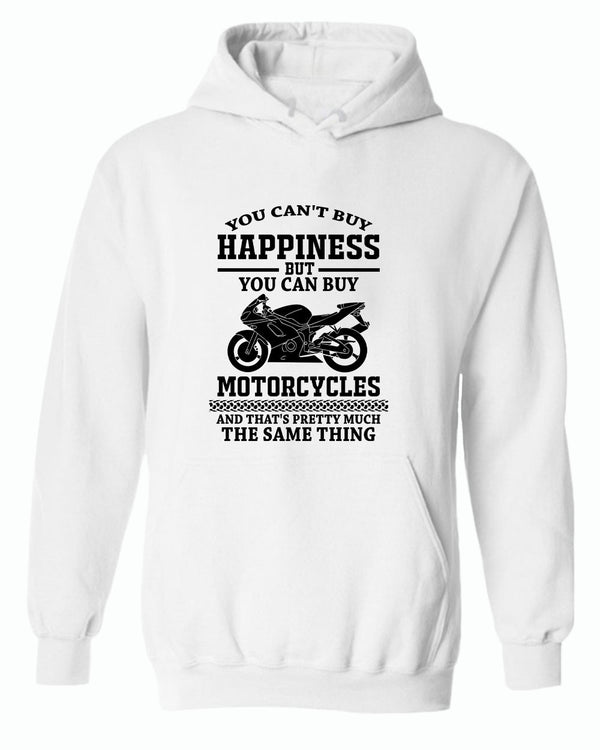 You can't buy happiness, but you can buy motorcycles hoodie - Fivestartees