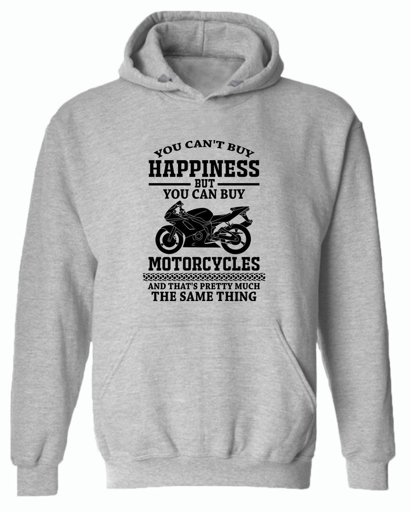 You can't buy happiness, but you can buy motorcycles hoodie - Fivestartees