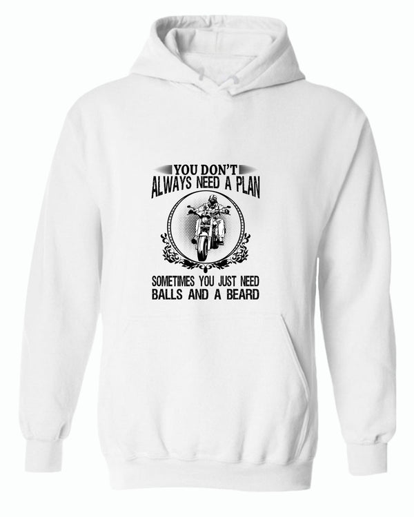 You don't always need a plan, motorcycle hoodies - Fivestartees