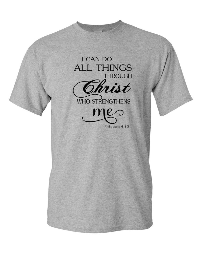I can do everything through Christ who strengthens me t-shirt - Fivestartees