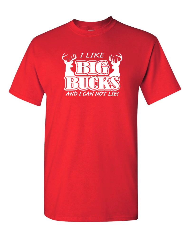 I Like Big Bucks T-shirt, Deer T-shirt, Hunting T-shirt, Funny T-shirt - Fivestartees