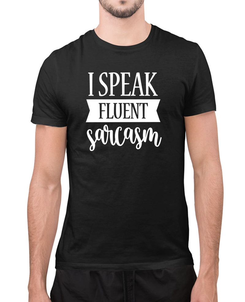 I speak fluent sarcasm t-shirt, funny tees - Fivestartees