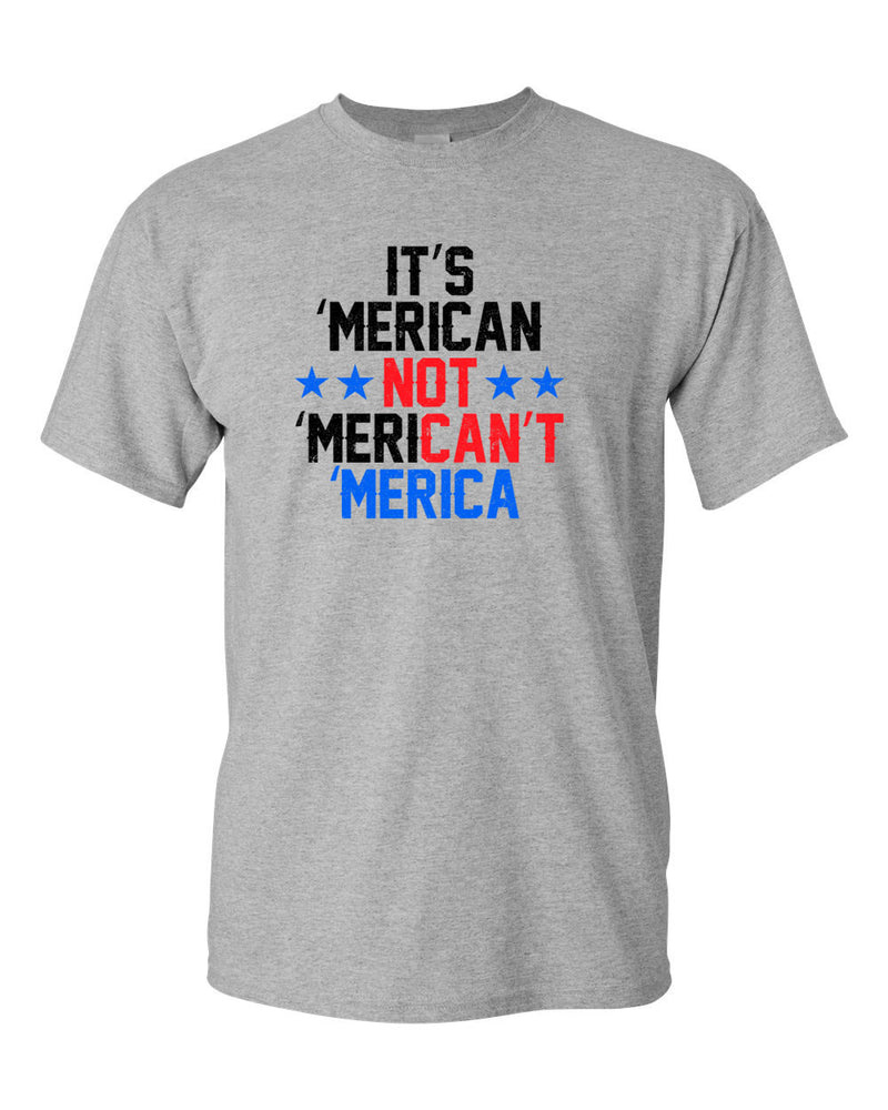 It's American not Merican't Merica T-shirt patriotism Tee - Fivestartees