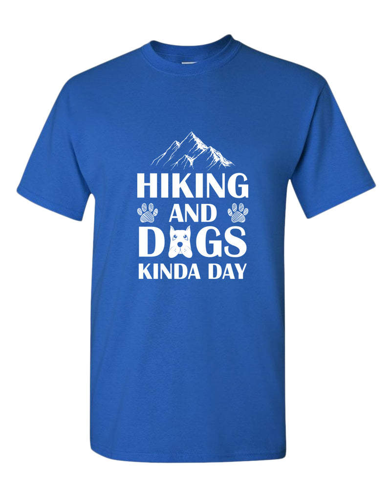 Hiking and dogs kinda day t-shirt, dog lover tees, hiker tees - Fivestartees
