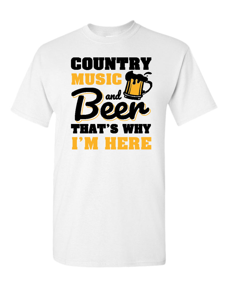 Country music and beer that's why i'm here t-shirt, beer tees, music tees - Fivestartees