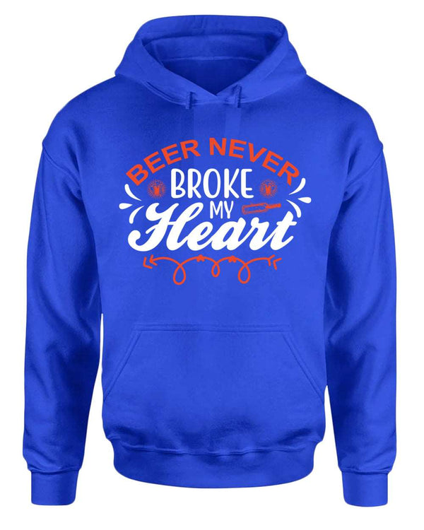 Beer never broke my heart hoodie, beer drinking hoodie - Fivestartees