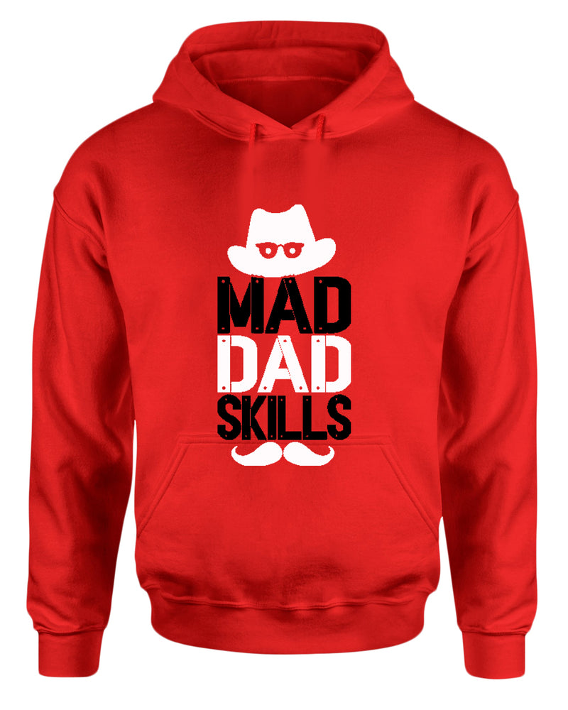 Mad dad skills hoodie, funny dad hoodie - Fivestartees