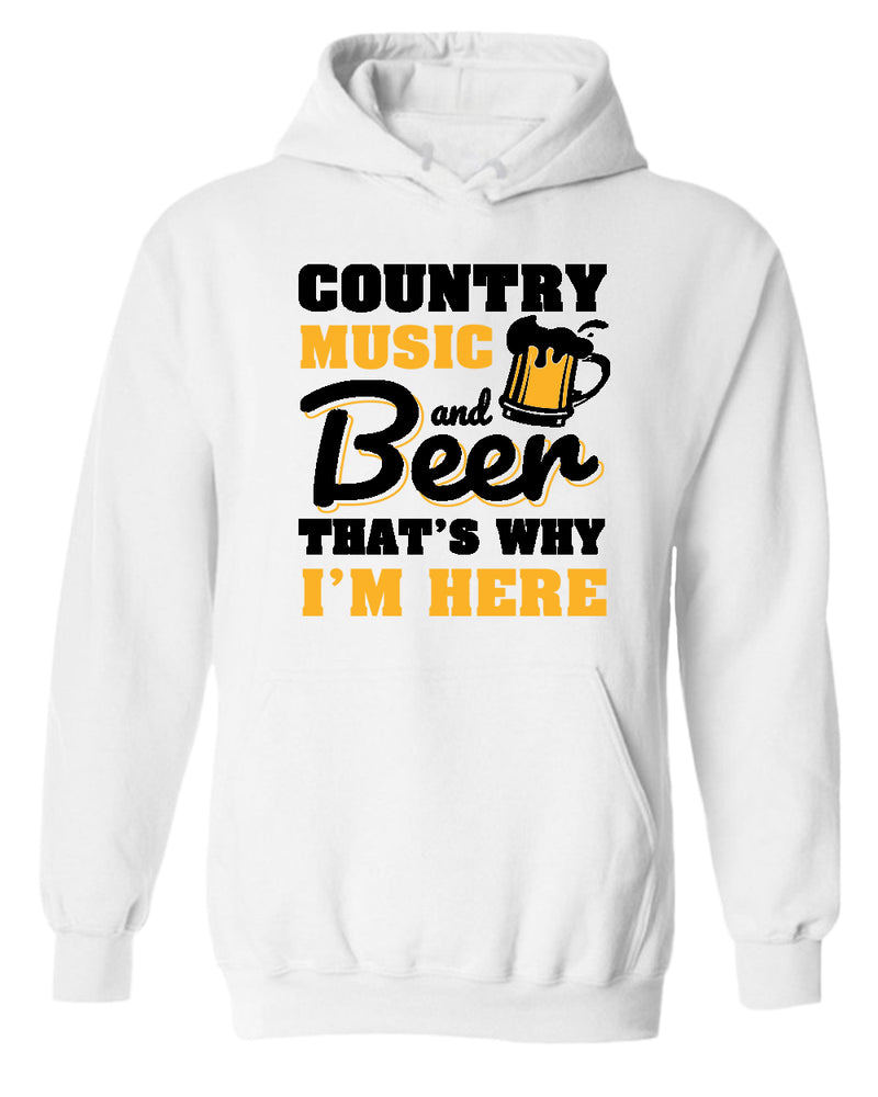 Country music and beer that's why i'm here hoodie, beer tees, music hoodies - Fivestartees