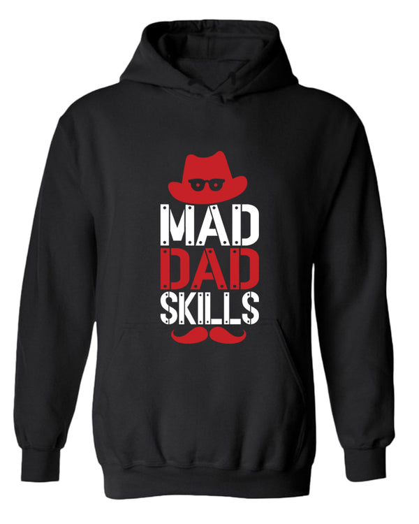 Mad dad skills hoodie, funny dad hoodie - Fivestartees