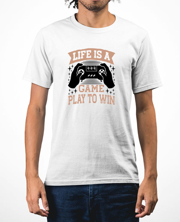 Life is a game, play to win t-shirt funny gaming t-shirt - Fivestartees