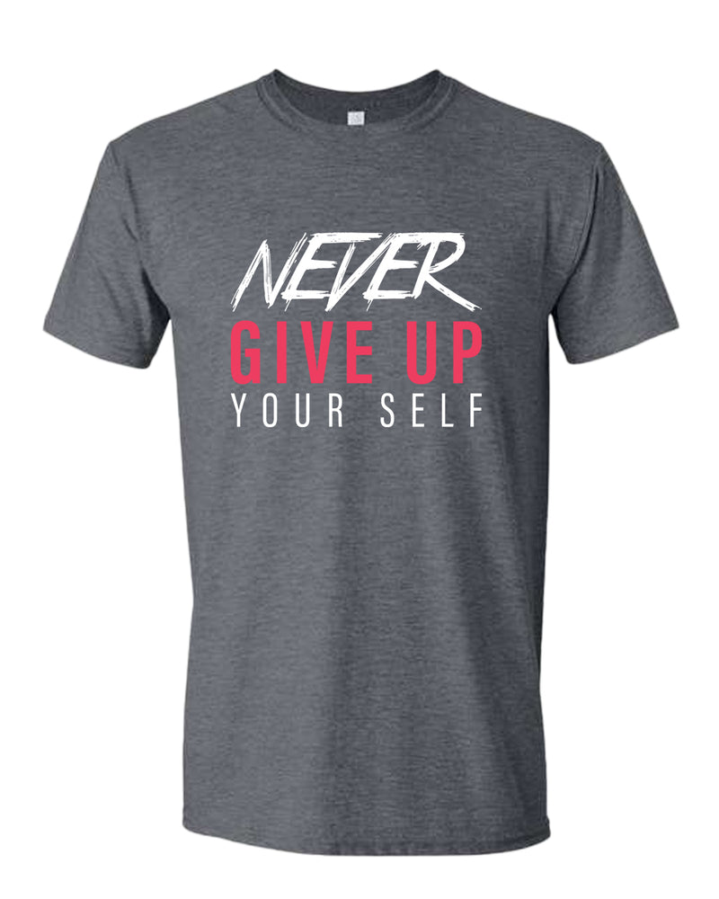 Never give up yourself t-shirt, motivational t-shirt, inspirational tees, casual tees - Fivestartees