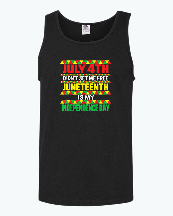 July 4th didn't set me free tank top juneteenth tank top - Fivestartees