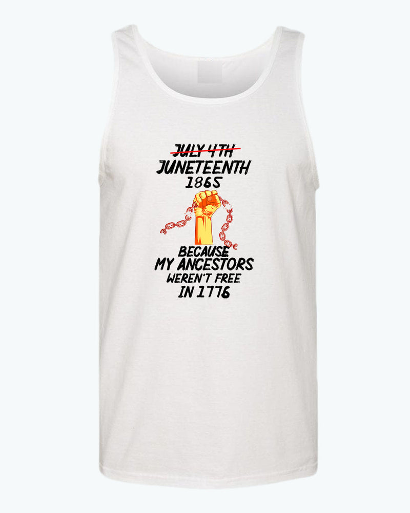 Black power tank top because my ancestors weren't free in 1776 tank top - Fivestartees