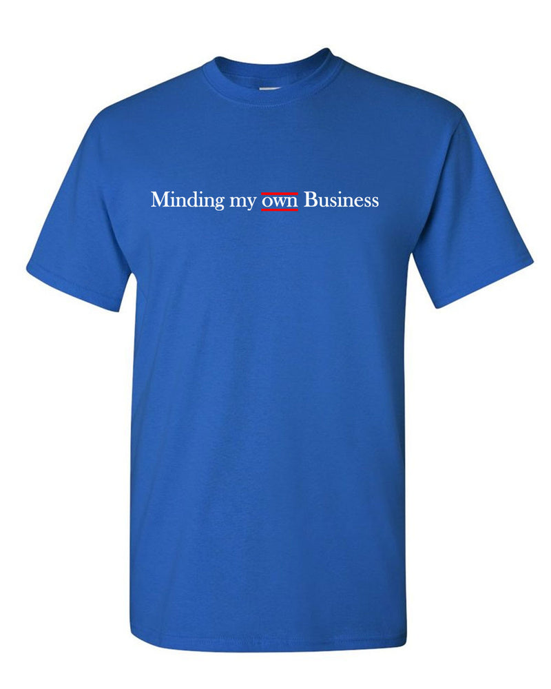 Minding My Own Business T-shirt Motivational T-shirt - Fivestartees