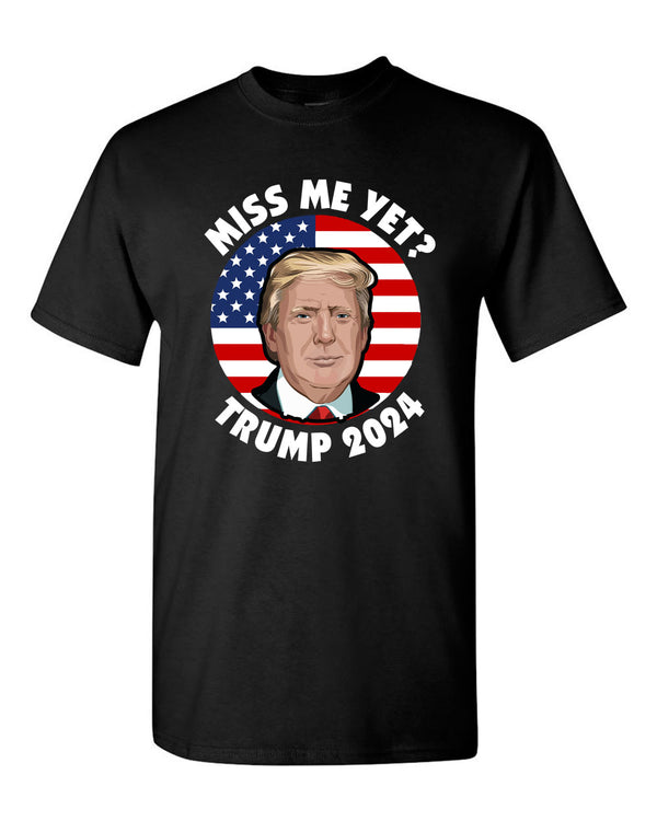 Miss Me Yet Donald Trump Flag Shirts Political Funny Trump 2024 Trump shirts - Fivestartees
