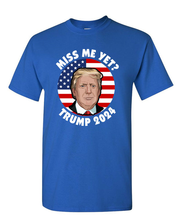 Miss Me Yet Donald Trump Flag Shirts Political Funny Trump 2024 Trump shirts - Fivestartees