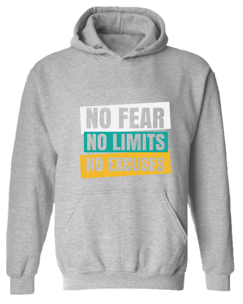 No fear no limits no excuses hoodie, motivational hoodie, inspirational hoodies, casual hoodies - Fivestartees