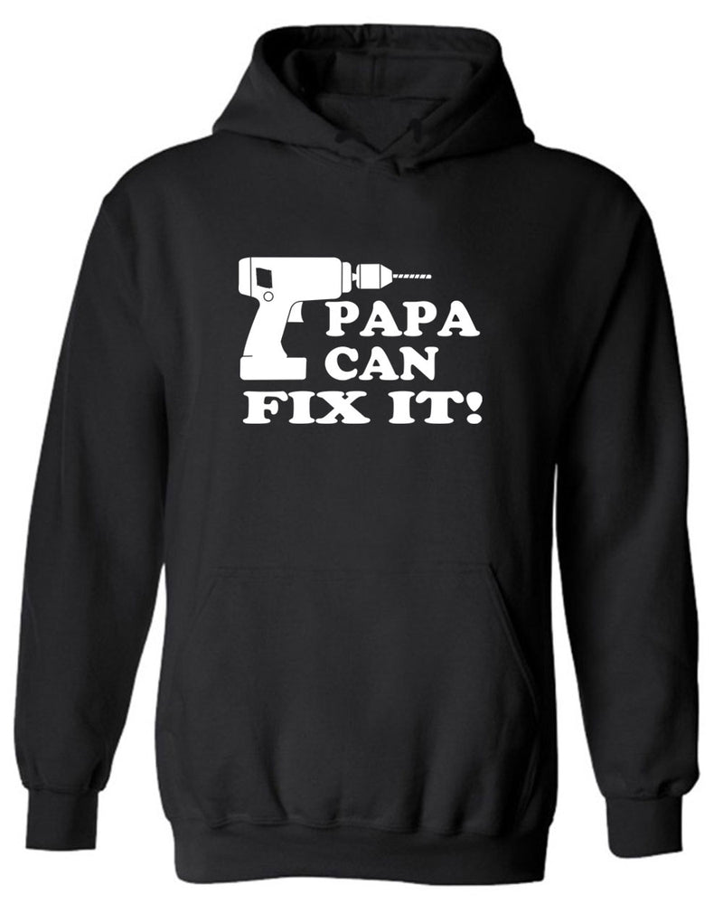 Papa can fix it Hoodie dad Hoodie father's day Hoodie - Fivestartees