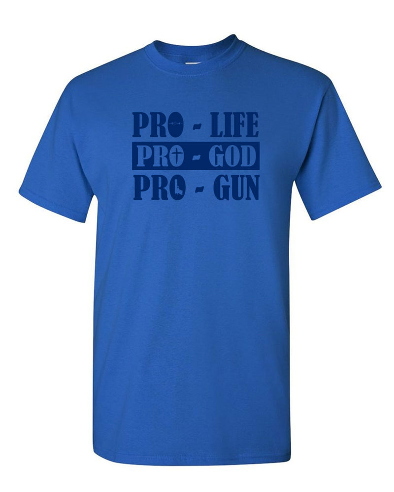 Pro God Pro Life Pro Gun American T-Shirt - Fivestartees