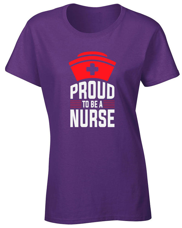 Proud to be a Nurse T-shirt - Fivestartees