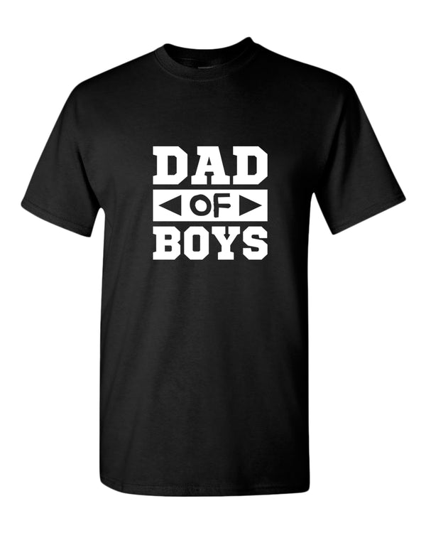 Dad of boys t-shirt, daddy t-shirt - Fivestartees