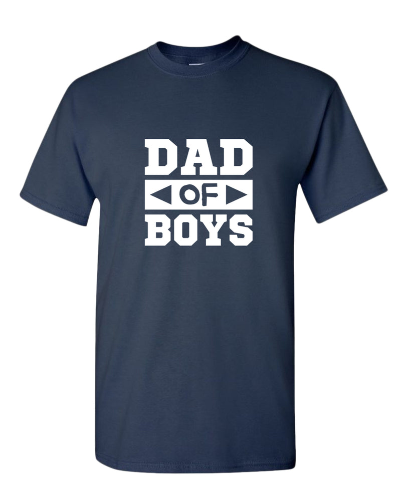Dad of boys t-shirt, daddy t-shirt - Fivestartees