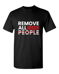 Remove all toxic people tees, motivational t-shirt, inspirational tees, casual tees - Fivestartees