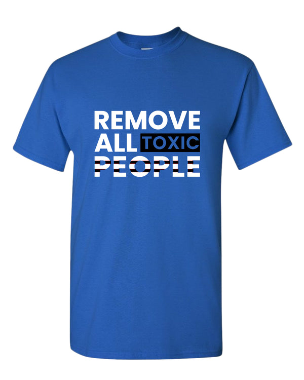 Remove all toxic people tees, motivational t-shirt, inspirational tees, casual tees - Fivestartees