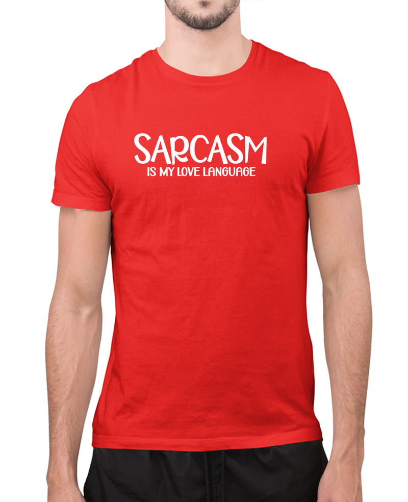 Sarcasm is my love language t-shirt, humor t-shirt - Fivestartees