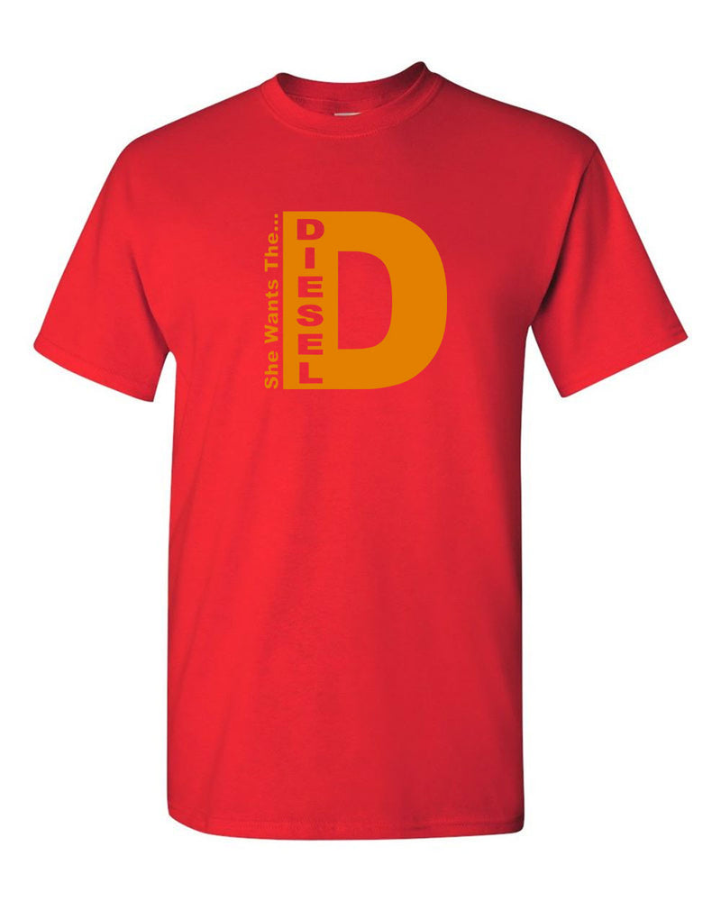 She Wants The D Diesel Funny Mens T Shirt Mechanic Tee Z2 - Fivestartees