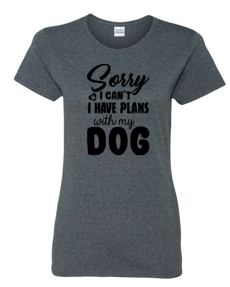 Sorry I Can't I have plans with my dog T-shirt - Fivestartees