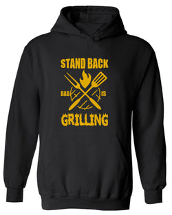 stand back dad is grilling Hoodie father's day Hoodie - Fivestartees
