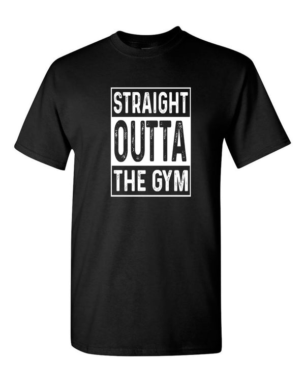 Straight Outta The Gym T-shirt - Fitness Muscle Builder T-shirt - Fivestartees