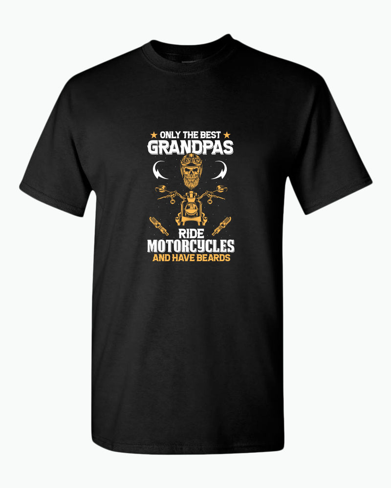 Only the best grandpas ride motorcycles and have beards t-shirt - Fivestartees