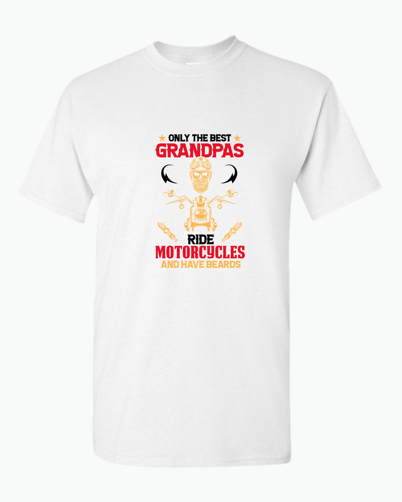 Only the best grandpas ride motorcycles and have beards t-shirt - Fivestartees