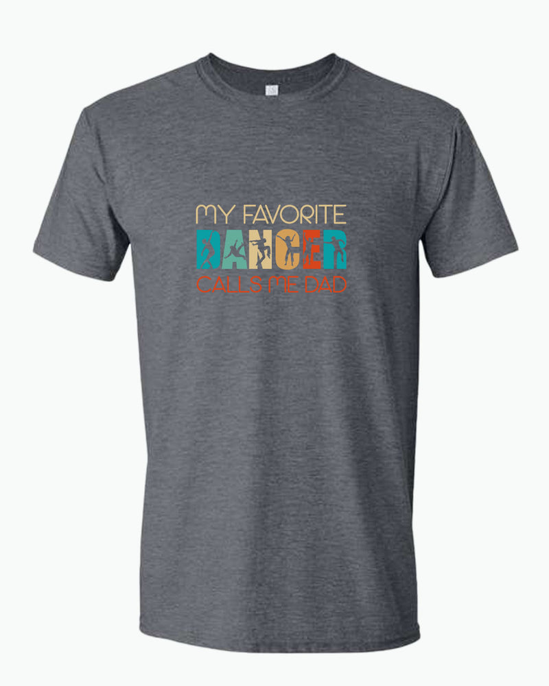 My favorite dancer calls me dad t-shirt gym girl dad tees - Fivestartees