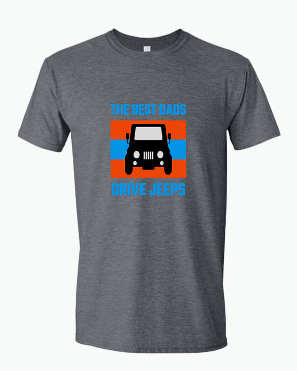 The best dads drive jeeps t-shirt. funny dad t-shirt - Fivestartees