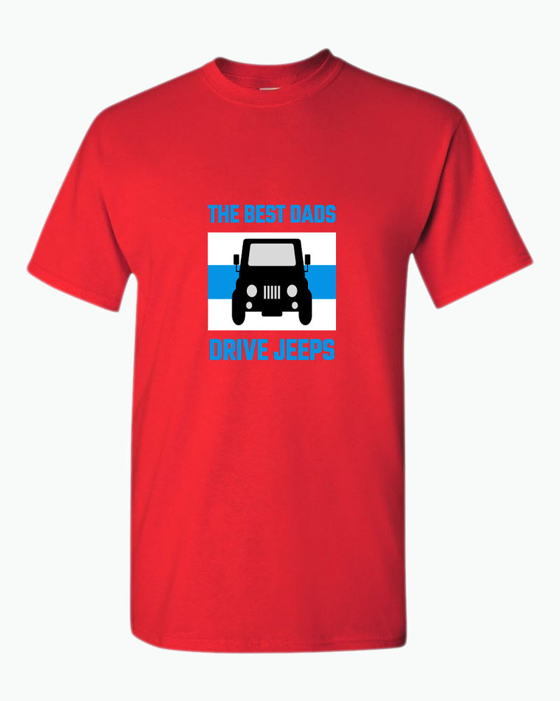 The best dads drive jeeps t-shirt. funny dad t-shirt - Fivestartees