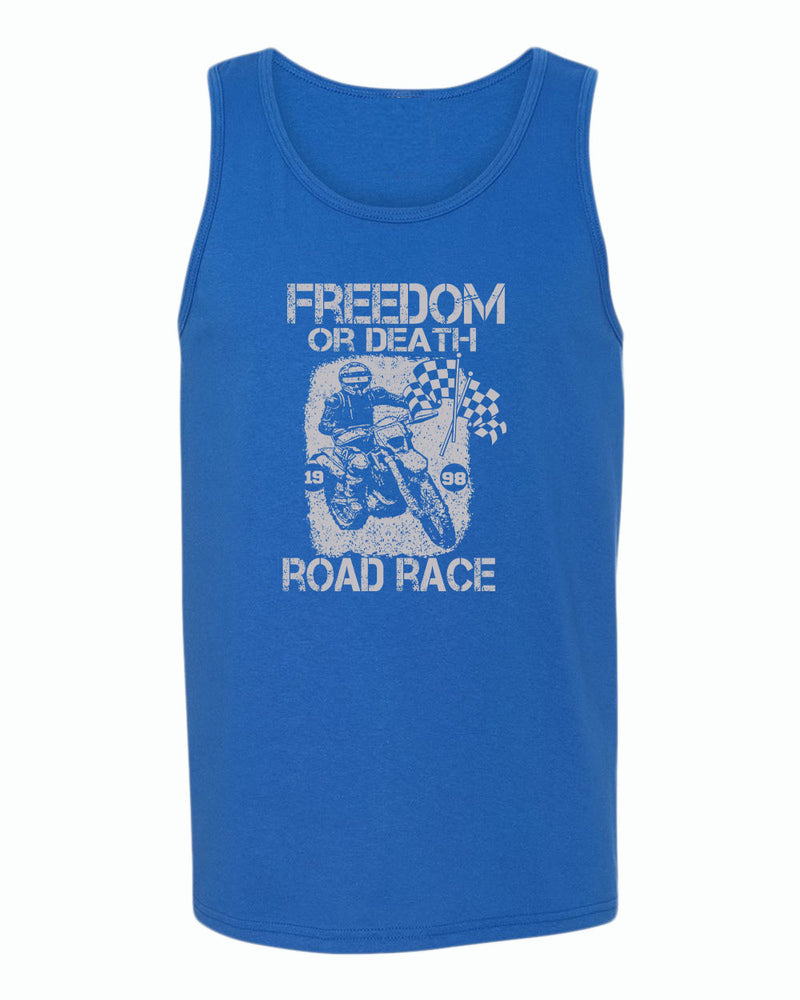 Freedom or death road race tank top - Fivestartees