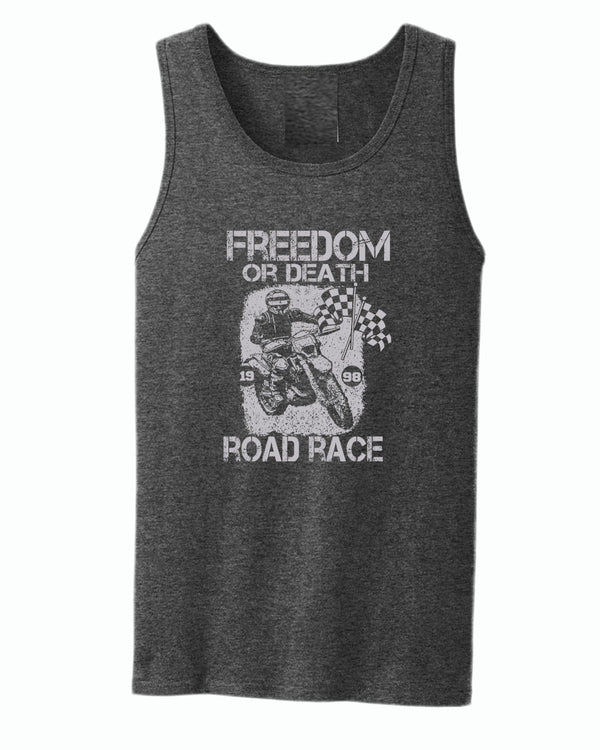 Freedom or death road race tank top - Fivestartees