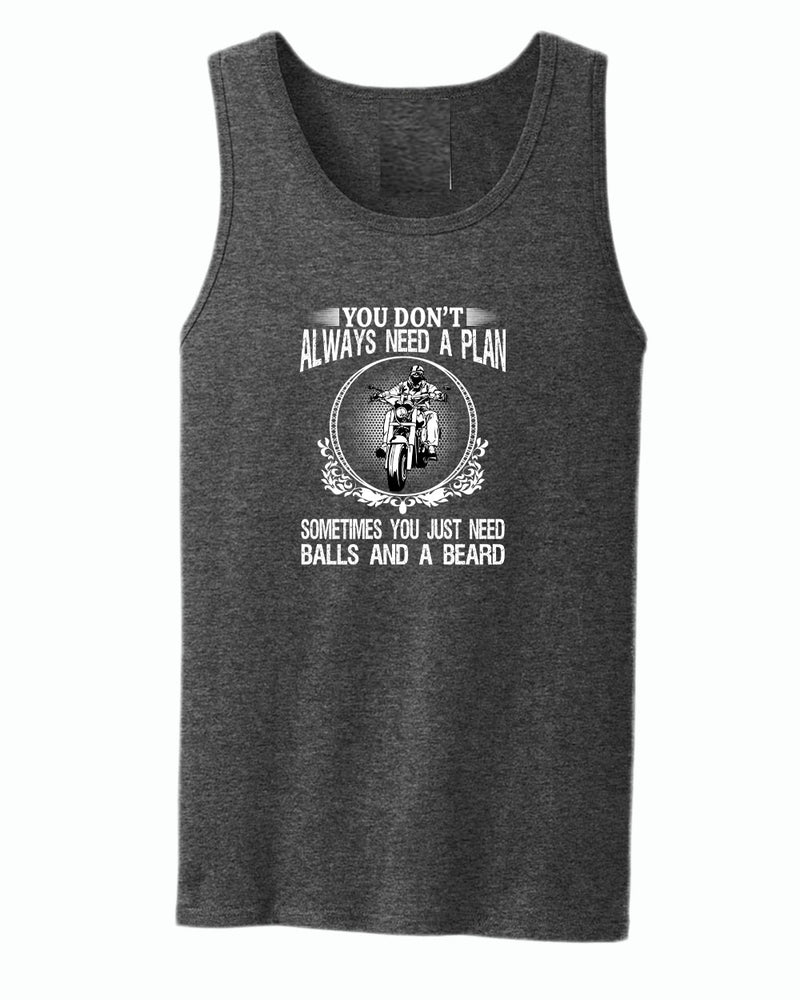 You don't always need a plan, motorcycle tank tops - Fivestartees