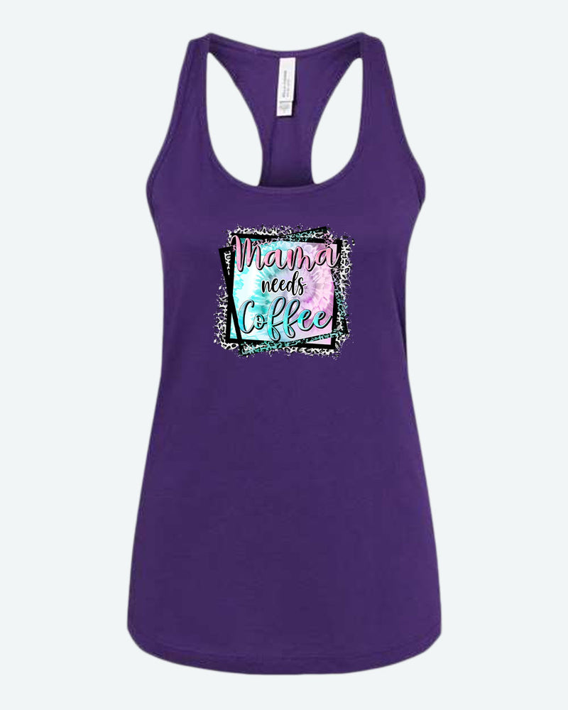 Mama needs coffee tank top - Fivestartees