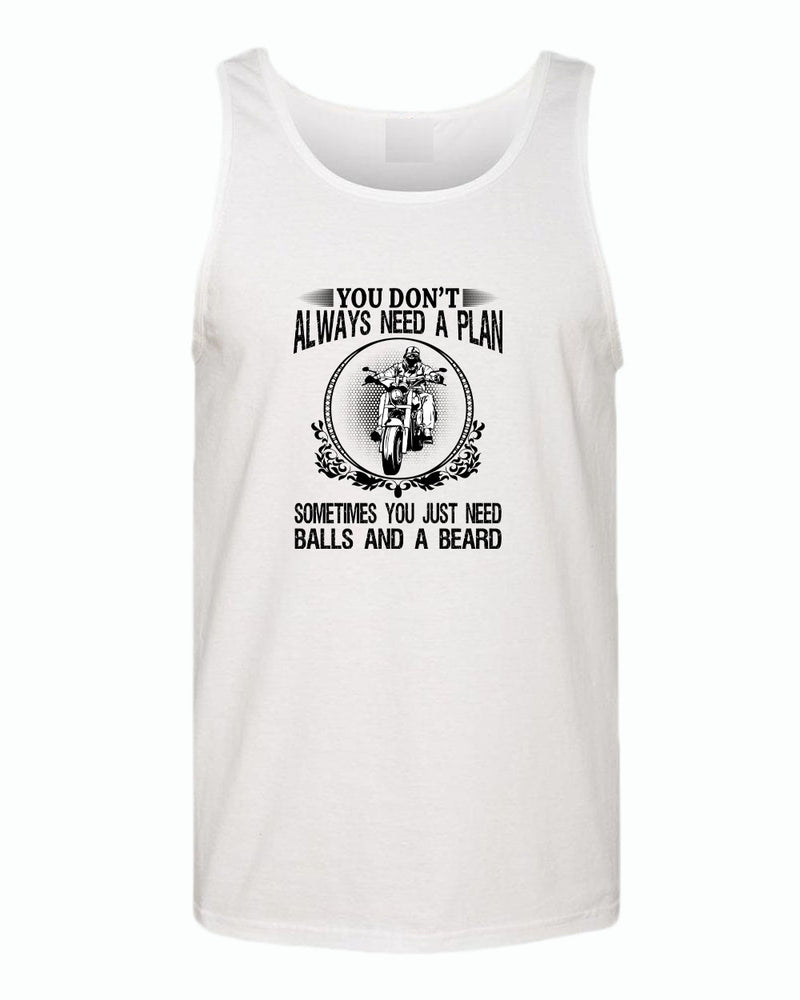 You don't always need a plan, motorcycle tank tops - Fivestartees