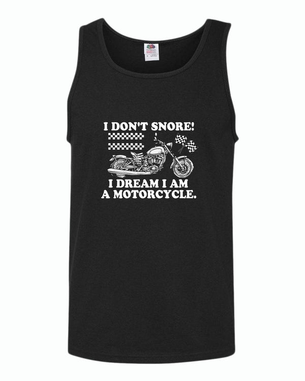 I don't snore i dream i am a motorcycle tank top - Fivestartees